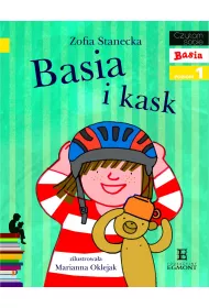 Basia i kask. Czytam sobie. Poziom 1