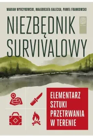 Niezb�dnik survivalowy. Elementarz sztuki przetrwania w terenie