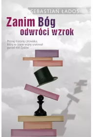 Zanim B�g odwr�ci wzrok