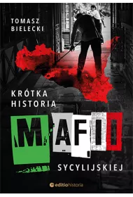 Kr�tka historia mafii sycylijskiej *