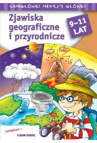 Zjawiska geograficzne i przyrodnicze. �amig��wki m�drej g��wki