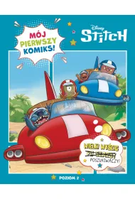 M�j pierwszy komiks. Poziom 2. Wielki wy�cig poszukiwaczy. Disney Stitch