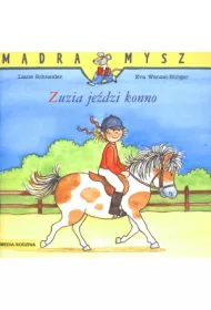 M�dra mysz - Zuzia. Zuzia je�dzi konno