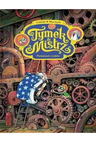 Tymek i mistrz. Perpetuum mobile. Tom 6