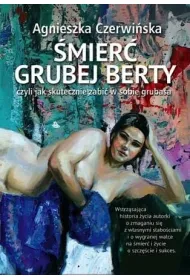 �mier� grubej Berty