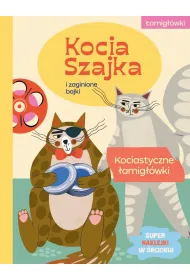 Kocia Szajka i zaginione bajki. Kociastyczne �amig��wki