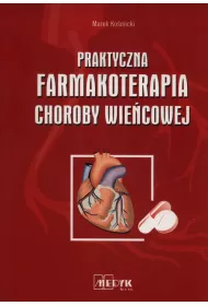 Praktyczna farmakoterapia choroby wie�cowej
