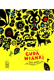 Cuda wianki. Polski folklor dla m�odszych i starszych