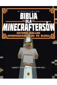 NIEOFICJALNA BIBLIA DLA MINECRAFTERS�W