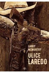 Ulice Laredo. Lonesome Dove. Tom 2