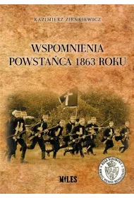 Wspomnienia powsta�ca 1863 roku