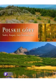 Polskie g�ry Sudety, Karpaty, G�ry �wi�tokrzyskie