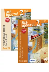 Wsio prosto! 2. Podr�cznik i materia�y �wiczeniowe do j�zyka rosyjskiego dla pocz�tkuj�cych. Klasa 8