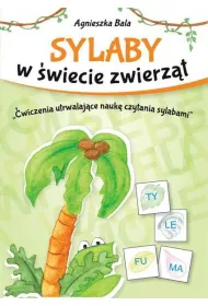 Sylaby w �wiecie zwierz�t. �wiczenia utrwalaj�ce