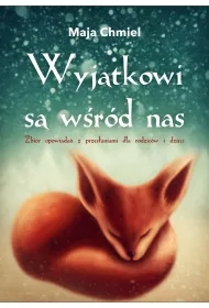 Wyj�tkowi s� w�r�d nas