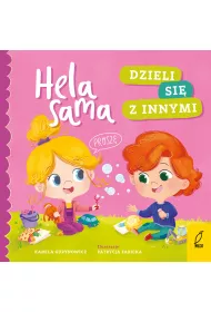 Hela sama. Dzieli si� z innymi