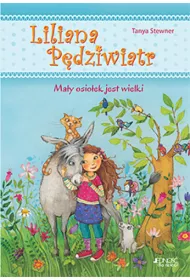 Ma�y osio�ek jest wielki. Liliana P�dziwiatr. Tom 1