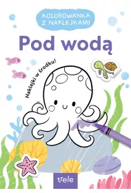 Pod wod�. Kolorowanka z naklejkami