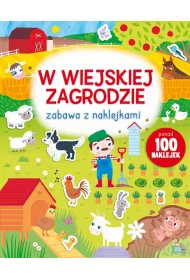 W wiejskiej zagrodzie. Zabawa z naklejkami