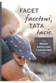 Facet facetowi, tata tacie
