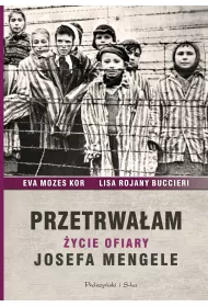 Przetrwa�am. �ycie ofiary Josefa Mengele