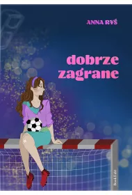 Dobrze zagrane