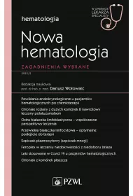 Nowa Hematologia. Zagadnienia wybrane