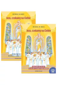 Pakiet: Wierz� w Boga. Jezu, czekamy na Ciebie. Podr�cznik i �wiczenia do religii dla klasy 3 szko�y podstawowej