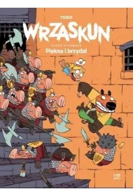 Pi�kna i brzydal. Wrzaskun. Tom 1