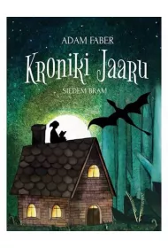 Siedem bram. Kroniki Jaaru. Tom 3