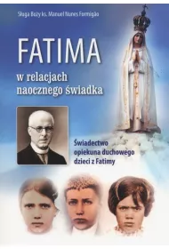 Fatima w relacjach naocznego �wiadka