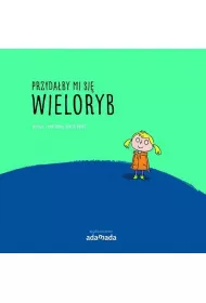 Przyda�by mi si� wieloryb