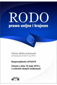 RODO &ndash; prawo unijne i krajowe