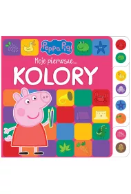 Moje pierwsze&hellip; Kolory. �winka Peppa