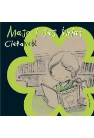 Maja i jej �wiat. Ciekawo�� *