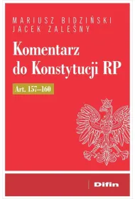 Komentarz do Konstytucji RP art. 157-160