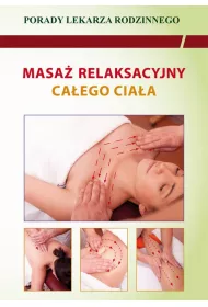 eBook Masa relaksacyjny caego ciaa. Porady lekarza rodzinnego pdf