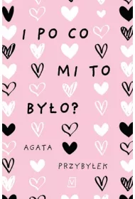 I po co mi to byo? Dusza przerwa. Tom 3