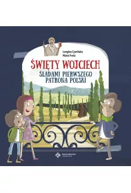 �wi�ty Wojciech. �ladami pierwszego patrona Polski