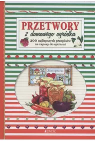 Przetwory z domowego ogr�dka