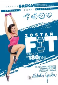 Zosta� fit. Nowa Ty w 180 dni