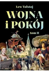 Wojna i pok�j. Tom 2