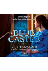 Audiobook The Blue Castle. Bkitny Zamek w wersji do nauki angielskiego mp3