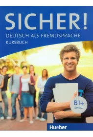 Sicher! B1+. Kursbuch