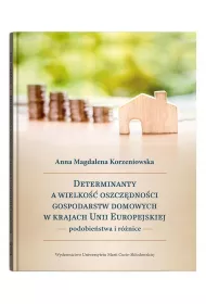 Determinanty a wielko�� oszcz�dno�ci gospodarstw domowych w krajach Unii Europejskiej