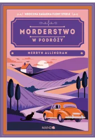 Morderstwo w podr�y. Flora Steele. Tom 7