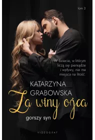 Za winy ojca. Gorszy syn. Tom 3