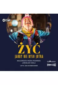 Audiobook CD MP3 �y� jakby nie by�o jutra