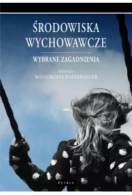 �rodowiska wychowawcze