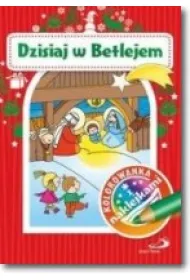 Kolorowanka z naklejkami. Dzisiaj w Betlejem